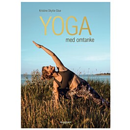 Yoga med omtanke - bog med mere end bare øvelser